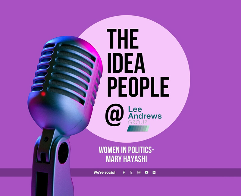 The Idea People at Lee Andrews Group Women in Politics podcast